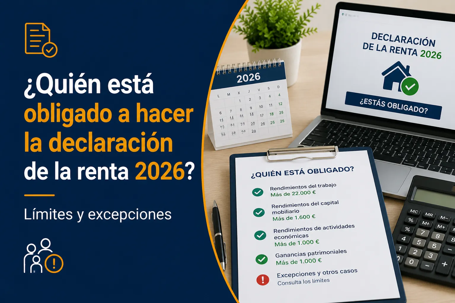 Esquema con los límites de ingresos que determinan quién está obligado a presentar la declaración de la renta 2026 en España