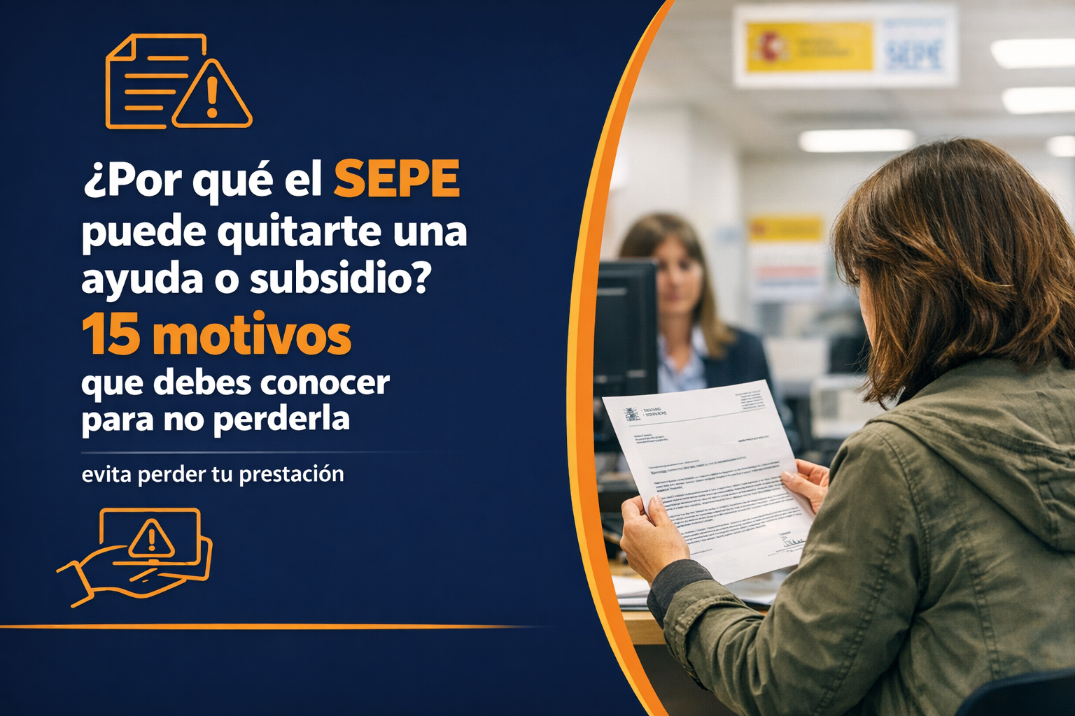 ¿Por qué el SEPE puede quitarte una ayuda o subsidio? 15 motivos que debes conocer para no perderla