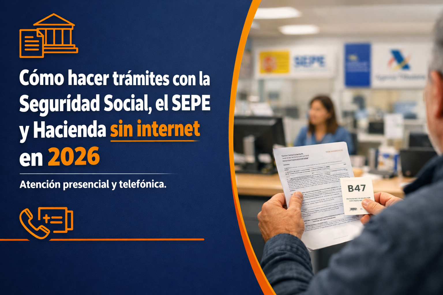 Cómo hacer trámites con la Seguridad Social, el SEPE y Hacienda sin internet en 2026