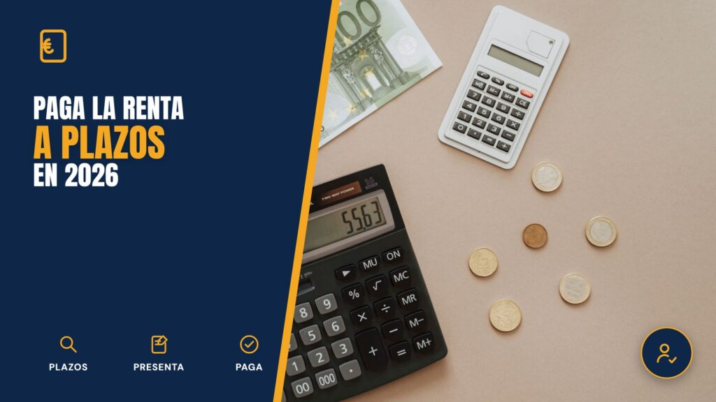 Cómo pagar la declaración de la renta a plazos en 2026