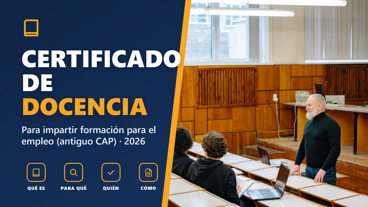 Certificado de docencia de la formación profesional para el empleo en 2026 (antiguo CAP)