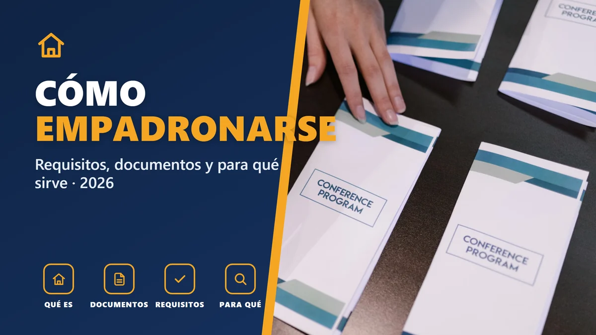 Cómo empadronarse en 2026: requisitos, documentos y para qué sirve el padrón