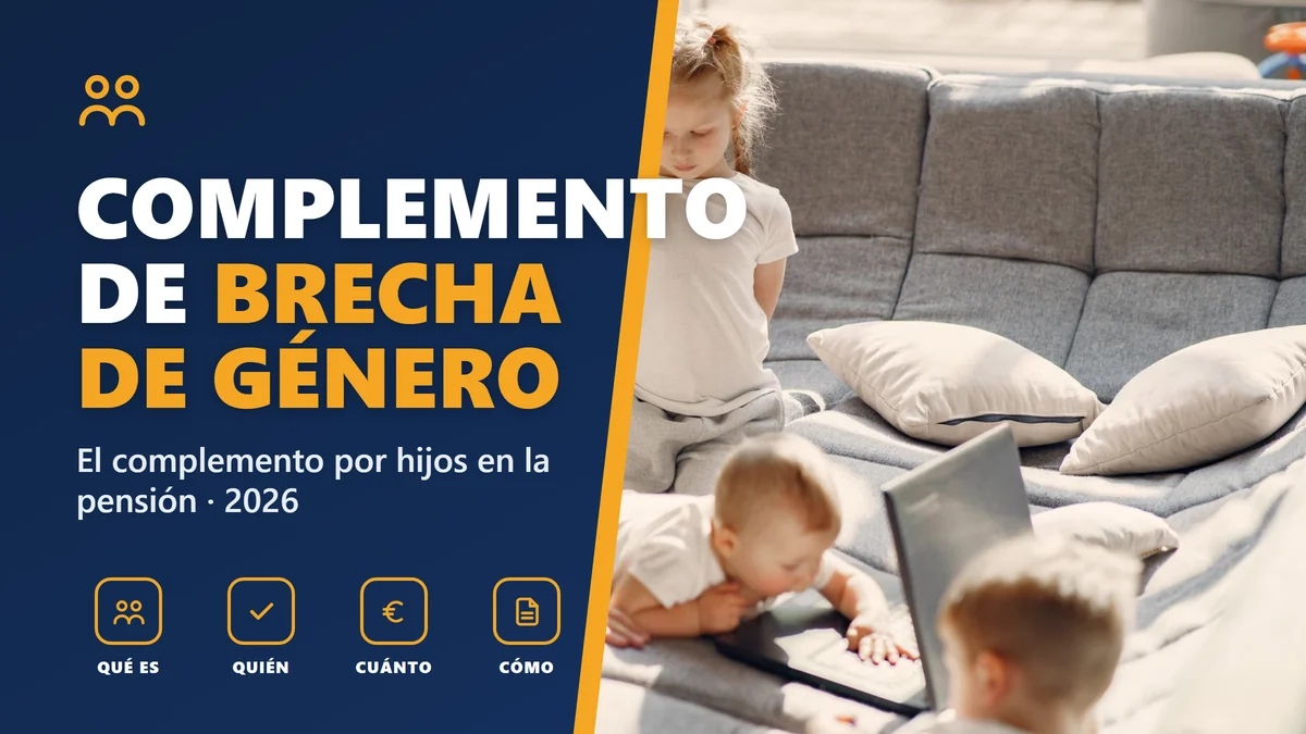 Complemento para reducir la brecha de género en las pensiones (2026): quién lo cobra