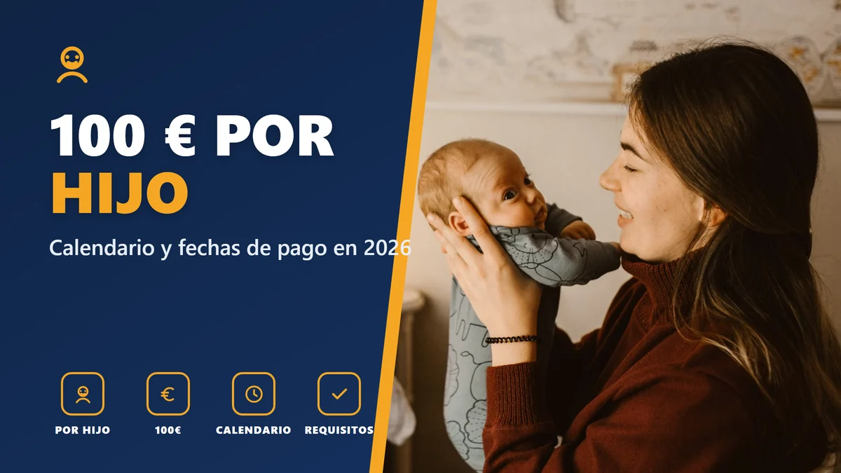 100 € POR HIJO - Calendario y fechas de pago en 2026