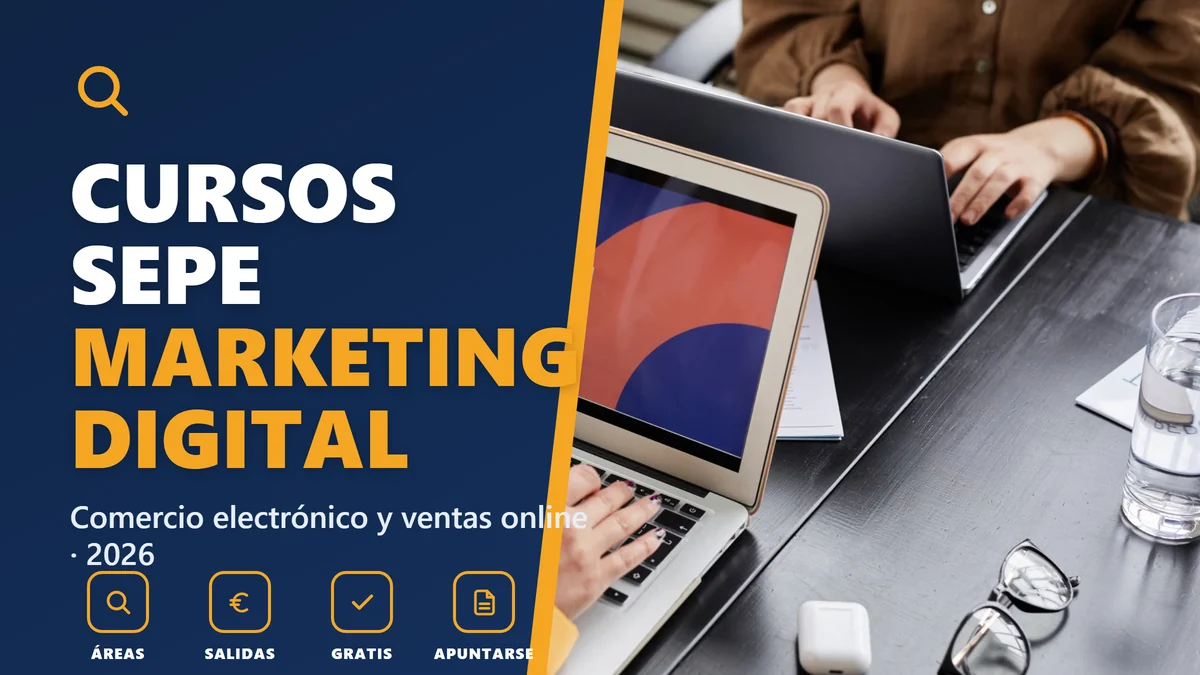 Cursos SEPE de comercio y marketing digital 2026: qué hay y para qué sirven