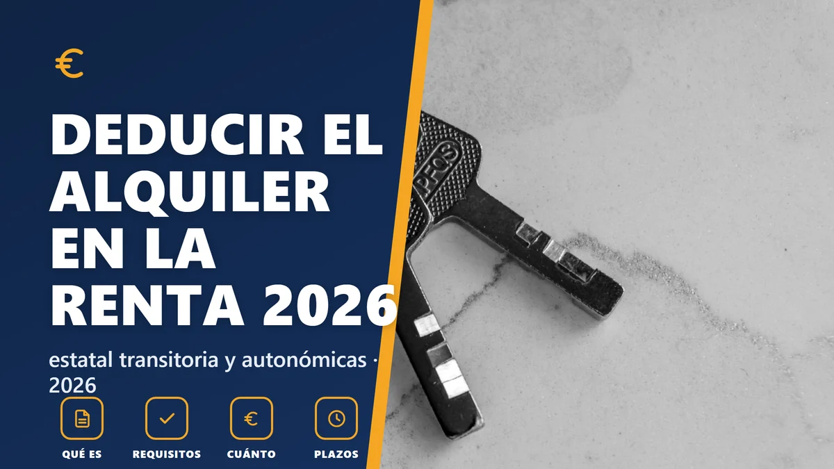 Deducción por alquiler de la vivienda habitual del inquilino en 2026: estatal y autonómicas