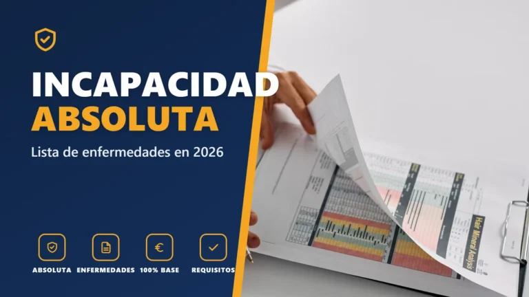 Enfermedades que dan Incapacidad Permanente Absoluta