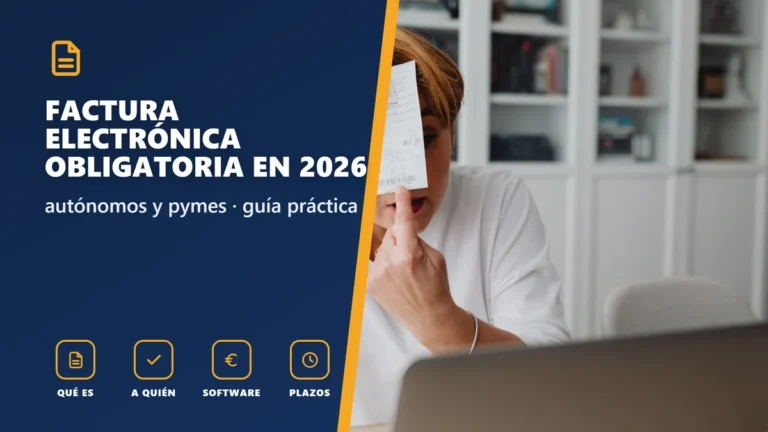 Factura electrónica obligatoria para autónomos en 2026