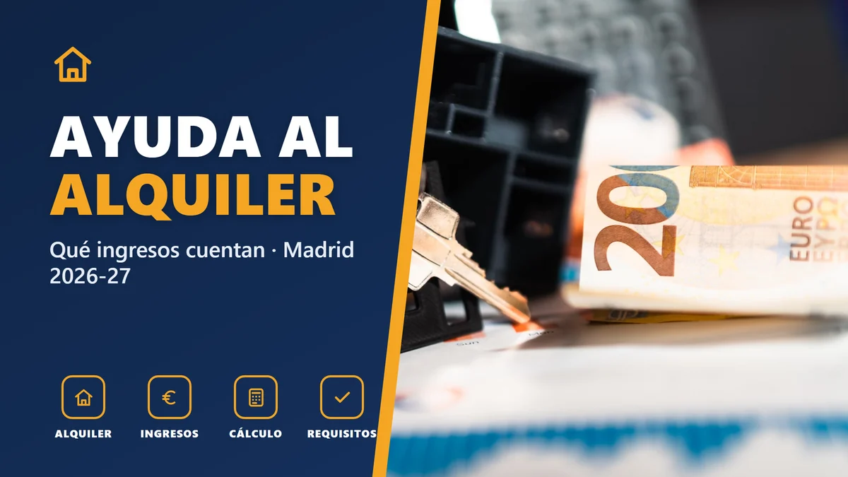 AYUDA AL ALQUILER - Qué ingresos cuentan · Madrid 2026-27