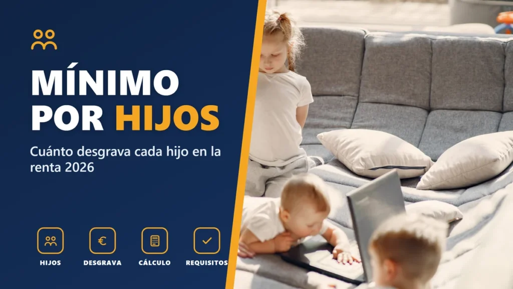 MÍNIMO POR HIJOS - Cuánto desgrava cada hijo en la renta 2026