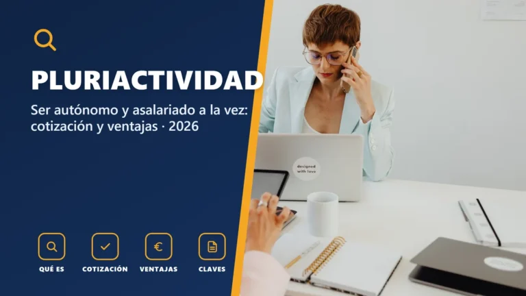 Pluriactividad: autónomo y asalariado a la vez en 2026