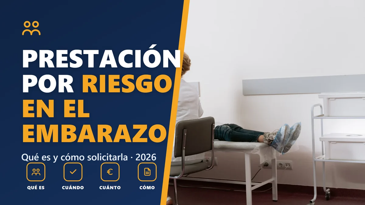 Prestación por riesgo durante el embarazo en 2026: qué es y cómo solicitarla