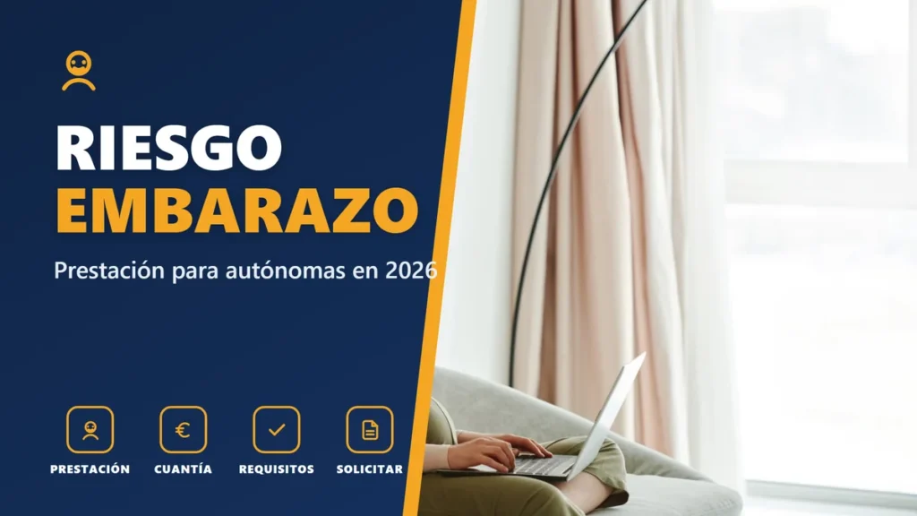 RIESGO EMBARAZO - Prestación para autónomas en 2026