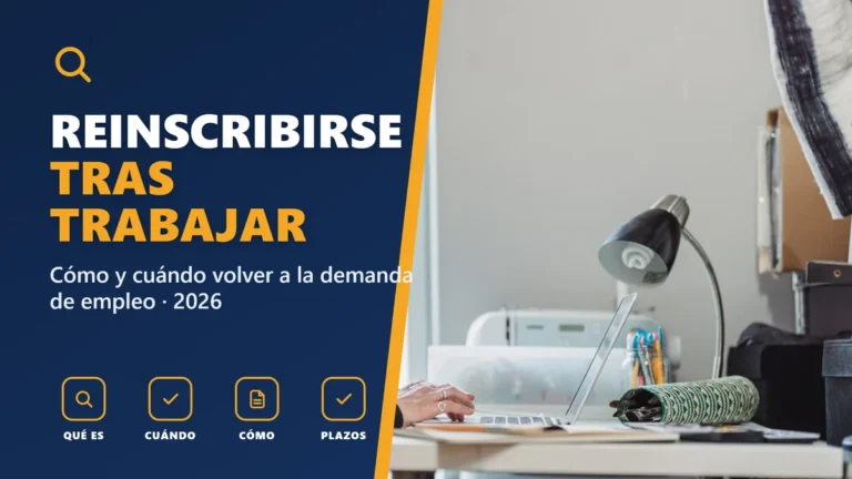 Reinscribirse como demandante tras trabajar en 2026