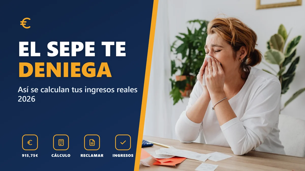 EL SEPE TE DENIEGA - Así se calculan tus ingresos reales 2026