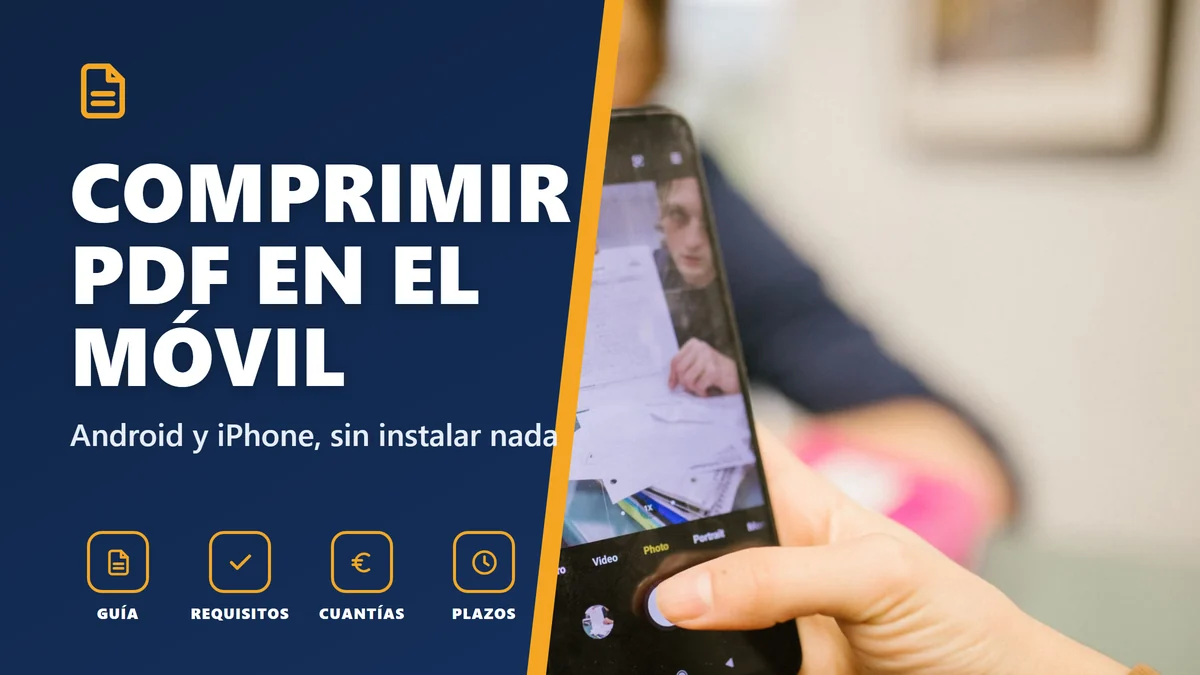 Comprimir un PDF desde el móvil: Android y iPhone