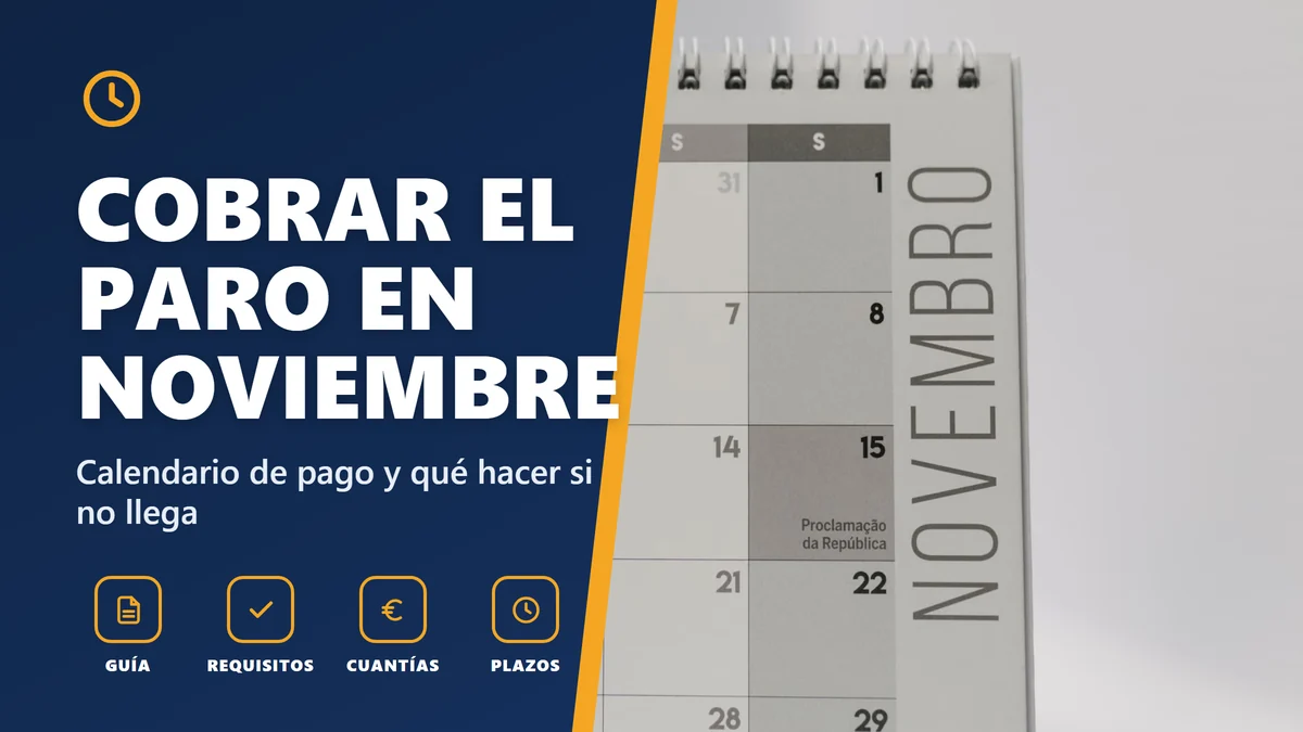 Cuándo se cobra el paro en noviembre de 2026
