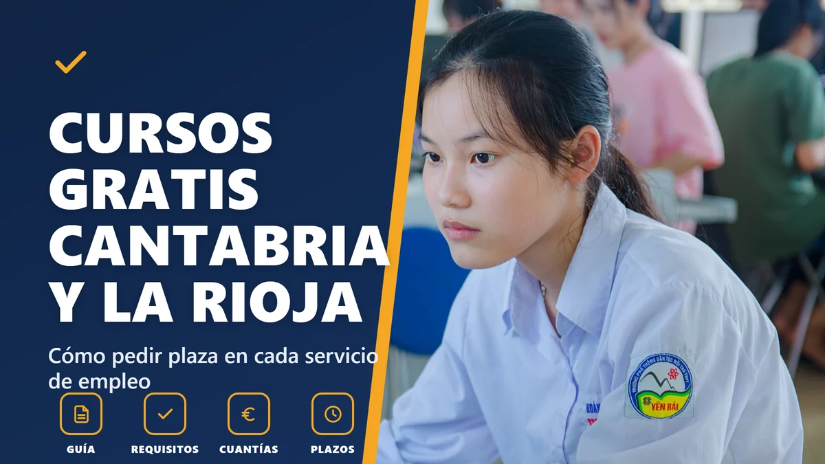 Cursos gratis en Cantabria y La Rioja: cómo apuntarte