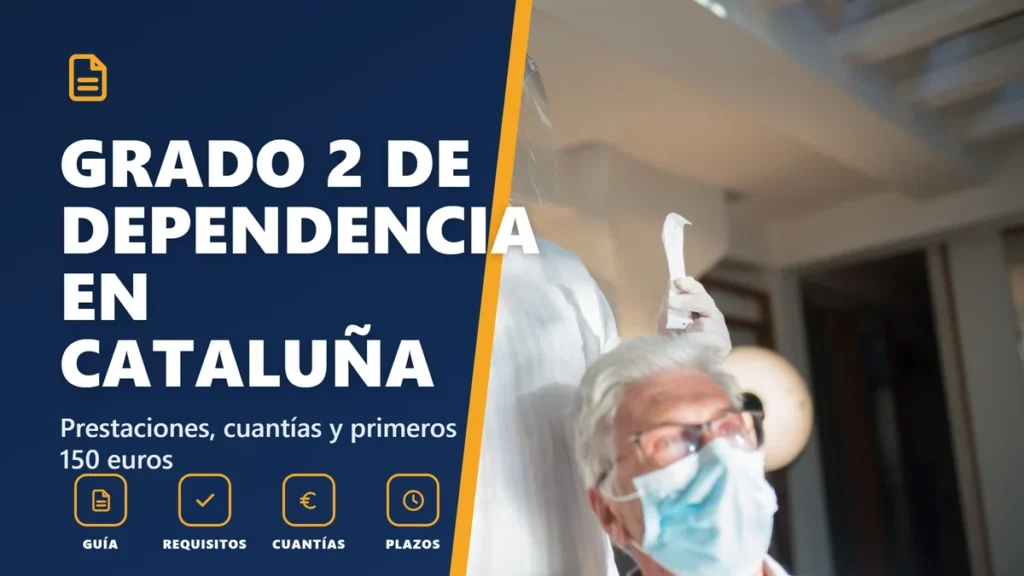 Dependencia grado 2 en Cataluña 2026: prestaciones