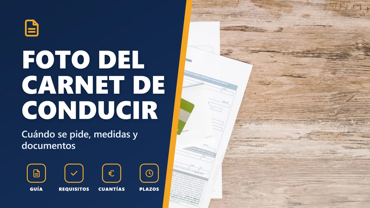 Foto del carnet de conducir: cuándo la piden